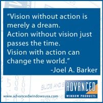 Vision with Action Can Change the World - Advanced Window Products